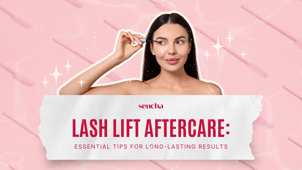 Lash Lift Aftercare: Essential Tips for Long-Lasting Results